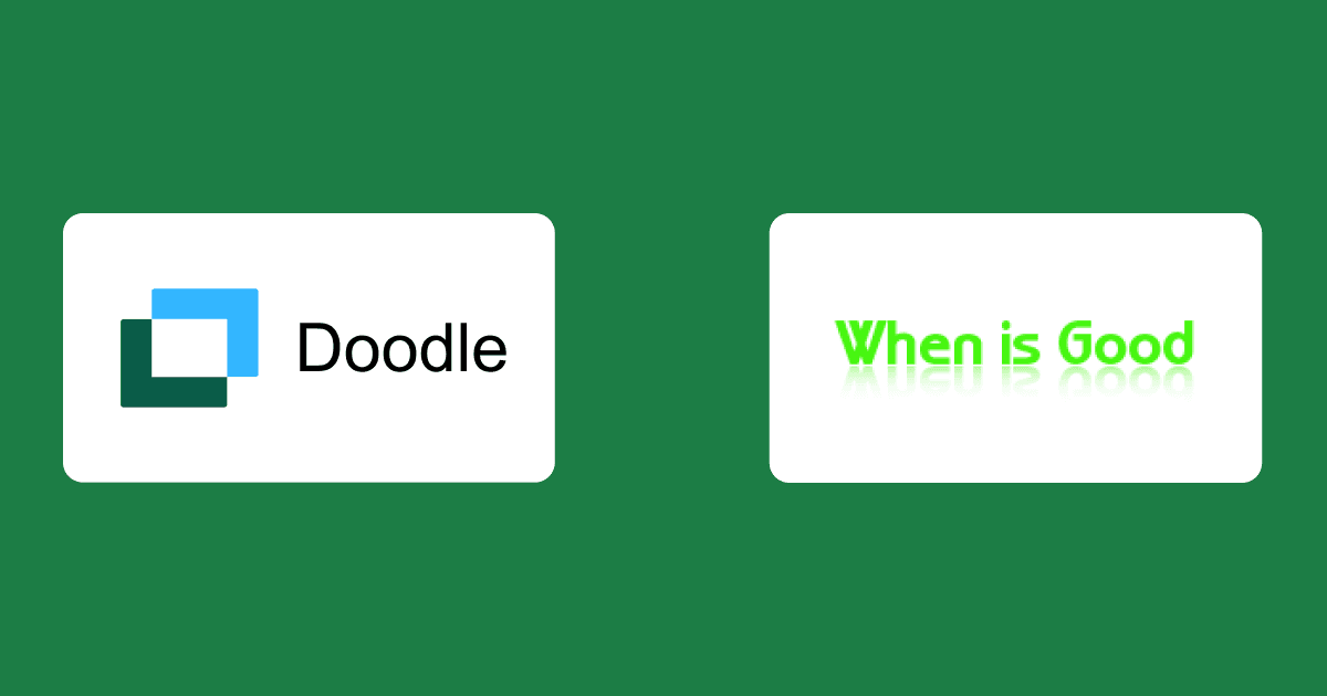 Cover image for Doodle vs WhenIsGood: Which Scheduler Is Better in 2025?